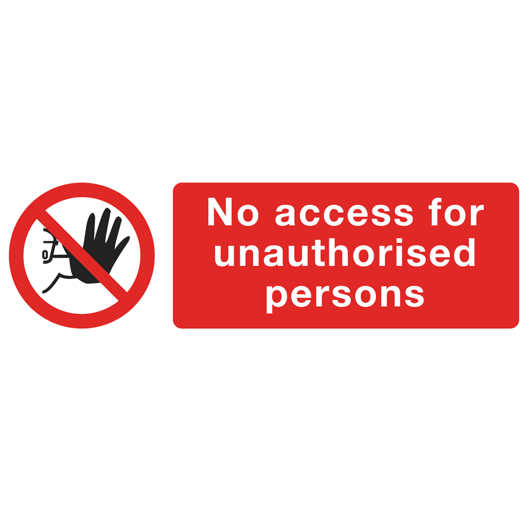 Rigid Plastic No Access For Unauthorised Persons Safety Sign - 10 Pack (Sealey)